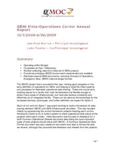GENI Meta-Operations Center Annual Report2009 Jon-Paul Herron – Principal Investigator Luke Fowler – Co-Principal Investigator