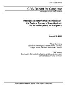 Intelligence Reform Implementation at the Federal Bureau of Investigation:Issues and Options for Congress