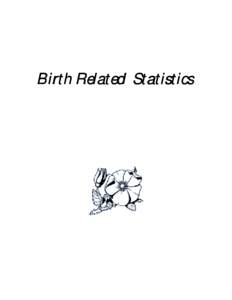 Birth Related Statistics - Vital Statistics 2000 Annual Review