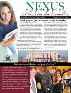 A publication of the Centralia College Foundation  December 2008 Vol. III No. 3
