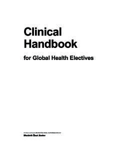 Clinical Handbook for Global Health Electives Handbook produced by Machteld Faas Xander, machteldfaasxander.com