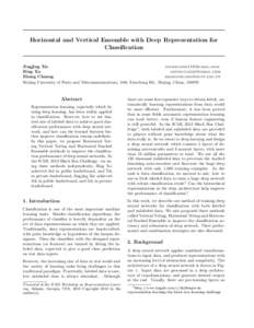 Horizontal and Vertical Ensemble with Deep Representation for Classification Jingjing Xie  Bing Xu 