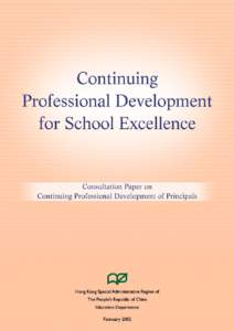 Continuing Professional Development for School Excellence Consultation Paper on Continuing Professional Development of Principals