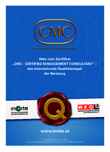 Folder_CMC 2013_neu_RZ_Layout:25 Seite 1  Alles zum Zertifikat „CMC - CERTIFIED MANAGEMENT CONSULTANT“ – das internationale Qualitätssiegel der Beratung