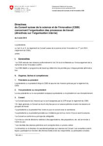 Département fédéral de l’économie, de la formation et de la recherche DEFR Conseil suisse de la science et de l’innovation CSSI Directives du Conseil suisse de la science et de l’innovation (CSSI)