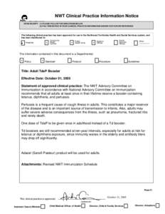 NWT Clinical Practice Information Notice UPON RECEIPT: (1) PLEASE FOLLOW THE DIRECTIONS BELOW (2) FILE THIS NOTICE IN YOUR CLINICAL PRACTICE INFORMATION BINDER FOR FUTURE REFERENCE The following clinical practice has bee