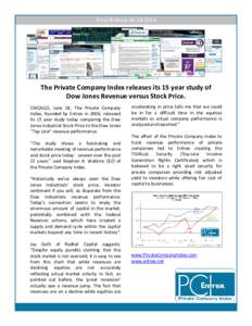 Press Release[removed]fact that revenues are on a The Private Company Index releases its 15 year study of decline while equities are