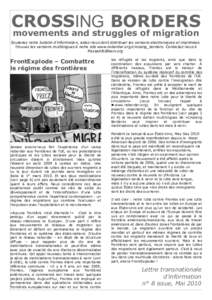 CROSSING BORDERS movements and struggles of migration Soutenez notre bulletin d’information, aidez-nous dont distribuer les versions électroniques et imprimées. Trouvez les versions multilingues à notre site www.nob