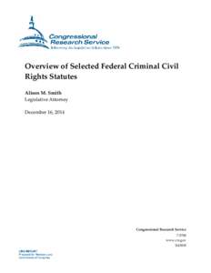 Overview of Selected Federal Criminal Civil Rights Statutes