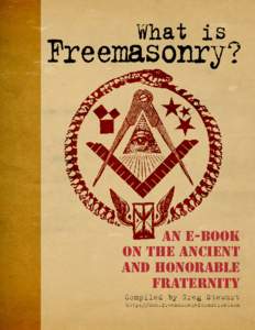 What is  Freemasonry? An E-Book On the Ancient