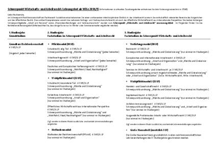 Schwerpunkt Wirtschafts- und Arbeitsrecht: Lehrangebot ab WiSe[removed]Informationen zu aktuellen Zusatzangeboten entnehmen Sie dem Vorlesungsverzeichnis in STiNE) Liebe Studierende, im Schwerpunkt Rechtswissenschaft am