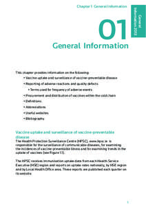 01  General Information This chapter provides information on the following: • Vaccine uptake and surveillance of vaccine-preventable disease • Reporting of adverse reactions and quality defects