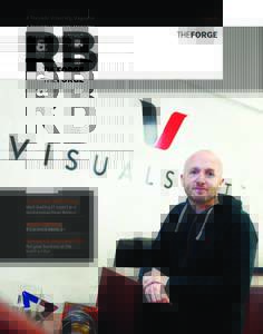 A Teesside University Magazine  It started with Pong Meet leading IT expert and businessman Dean Benson