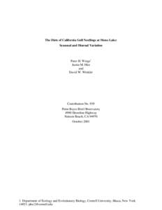 The Diets of California Gull Nestlings at Mono Lake: Seasonal and Diurnal Variation Peter H. Wrege1 Justin M. Hite and