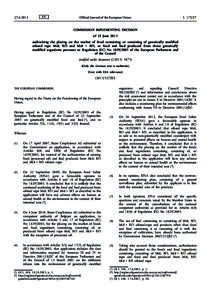 Commission Implementing Decision of 25 June 2013 authorising the placing on the market of food containing or consisting of genetically modified oilseed rape Ms8, Rf3 and Ms8 × Rf3, or food and feed produced from those g