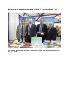 Butterball is awarded the state’s 2013 “Exporter of the Year”.  Left to Right: Joel Coleman, Butterball; Commissioner Troxler; Scott Singleton, Butterball; and Bob Ford, NCPF.  
