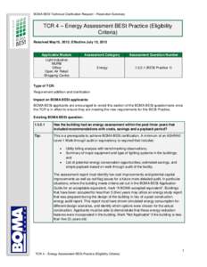 BOMA BESt Technical Clarification Request – Resolution Summary  TCR 4 – Energy Assessment BESt Practice (Eligibility Criteria) Resolved May15, 2013; Effective July 15, 2013