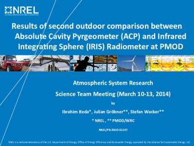 Results of second outdoor comparison between Absolute Cavity Pyrgeometer (ACP) and Infrared Integrating Sphere (IRIS) Radiometer at PMOD (Presentation), NREL (National Renewable Energy Laboratory)