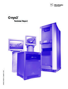 chnical Repor t, August[removed]Onyx2 ™  Technical Report