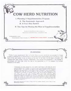 COW HERD NUTRITION I. Planning A Supplementation Program A. The Systematic Approach B. A Four Step System II. Ten Tips for Making the Most of Supplementation