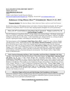KALAMAZOO LIVING HISTORY SHOW™ MEDIA RELEASE FOR IMMEDIATE RELEASEContact: Leslie Martin Conwell, Executive Director , Telephone: www.kalamazooshow.com