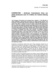 IP[removed]Brussels, 12th November 2008 CORRECTED1 - Antitrust: Commission fines car glass producers over €1.3 billion for market sharing cartel