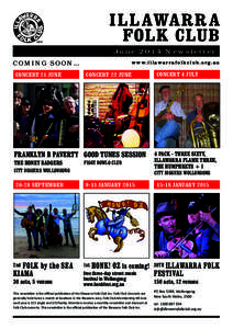 IL L AWA R R A FOLK CLUB June 2014 Newsletter COMING SOON... CONCERT 21 JUNE