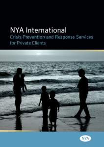 NYA International  Crisis Prevention and Response Services for Private Clients  Crisis Prevention and Response Services for Private Clients