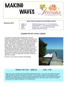 MAKING WAVES MARK YOUR CALENDAR FOR UPCOMING EVENTS: February 2014