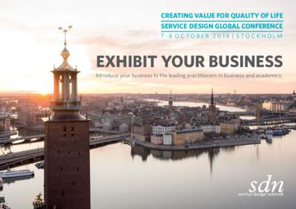 Björn Olin/imagebank.sweden.se  CREATING VALUE FOR QUALITY OF LIFE SERVICE DESIGN GLOBAL CONFERENCE 7-8 OCTOBER 2014 | STOCKHOLM