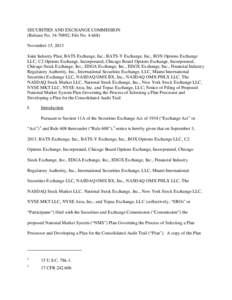 SECURITIES AND EXCHANGE COMMISSION (Release No[removed]; File No[removed]November 15, 2013 Joint Industry Plan; BATS Exchange, Inc., BATS-Y Exchange, Inc., BOX Options Exchange LLC, C2 Options Exchange, Incorporated, Ch