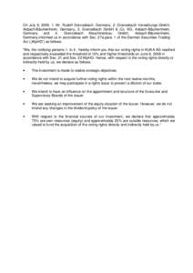 On July 9, 2009, 1. Mr. Rudolf Grenzebach, Germany, 2. Grenzebach Verwaltungs-GmbH, Asbach-Bäumenheim, Germany, 3. Grenzebach GmbH & Co. KG, Asbach-Bäumenheim, Germany and 4. Grenzebach