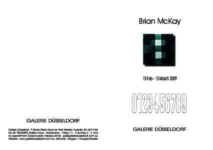 Brian McKay  15 Feb - 15 March[removed]GALERIE DÜSSELDORF