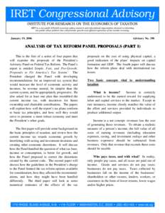 IRET Congressional Advisory INSTITUTE FOR RESEARCH ON THE ECONOMICS OF TAXATION IRET is a non-profit 501(c)(3) economic policy research and educational organization devoted to informing the public about policies that wil