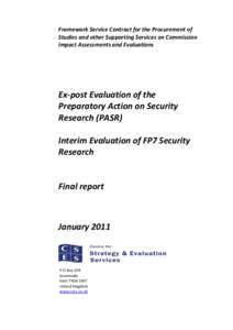 Framework Service Contract for the Procurement of Studies and other Supporting Services on Commission Impact Assessments and Evaluations Ex-post Evaluation of the Preparatory Action on Security