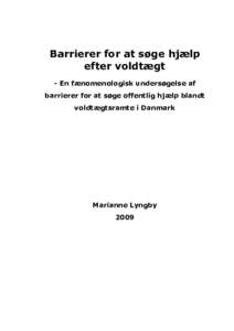 Barrierer for at søge hjælp efter voldtægt - En fænomenologisk undersøgelse af barrierer for at søge offentlig hjælp blandt voldtægtsramte i Danmark