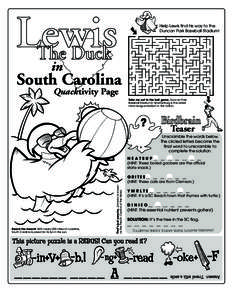 Lewis The Duck Help Lewis find his way to the Duncan Park Baseball Stadium!