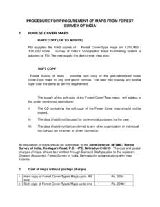 Ministry of Environment and Forests / Systems ecology / Physical geography / Forest Survey of India / Geodesy / Topographic map / Survey of India / Map / Soft copy / Cartography / Forestry in India / Forests of India
