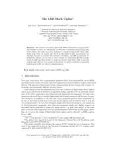 The LED Block Cipher∗ Jian Guo1 , Thomas Peyrin2,† , Axel Poschmann2,† , and Matt Robshaw3,‡ 1 Institute for Infocomm Research, Singapore Nanyang Technological University, Singapore