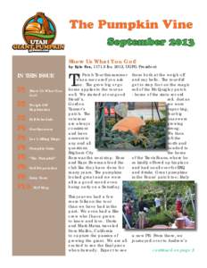 The Pumpkin Vine September 2013 Show Us What You Got! by Kyle Fox, lbs. 2012, UGPG President