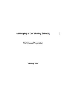 Developing a Car Sharing Service:  The Virtues of Pragmatism January 2000