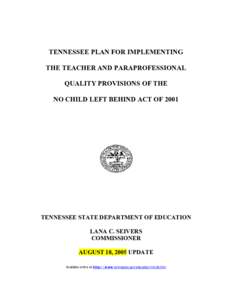 Tennessee Plan for Implementing the Requirements of the No Child Left Behind Act of 2001:  Phase I