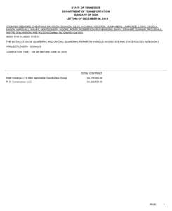 STATE OF TENNESSEE DEPARTMENT OF TRANSPORTATION SUMMARY OF BIDS LETTING OF DECEMBER 06, 2013 COUNTIES BEDFORD, CHEATHAM, DAVIDSON, DICKSON, GILES, HICKMAN, HOUSTON, HUMPHREYS, LAWRENCE, LEWIS, LINCOLN, MACON, MARSHALL, M