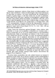 Zef Skiroi në kulturën e shkrimit shqip të shek. XVIII Hulumtuesi i apasionuar i arkivave, Musa Ahmeti, po befason gjithnjë e më shpesh rrethet intelektuale e shkencore-albanologjike, duke botuar informacion