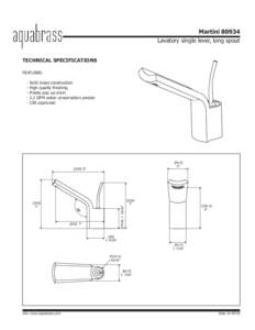 Martini[removed]Lavatory single lever, long spout TECHNICAL SPECIFICATIONS FEATURES: -