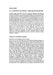 Andreas Künzli  L.L. ZAMENHOF kaj Svislando – kelkaj esperantistaj epizodoj Ludoviko Lazaro Zamenhof[removed]), kreinto de Esperanto, alte aprezis la Svisan Konfederacion, ne nur pro ĝiaj naturbelaĵoj, sed ĉefe p