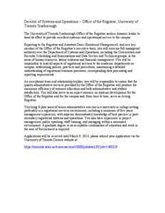 Director of Systems and Operations – Office of the Registrar, University of Toronto Scarborough The University of Toronto Scarborough Office of the Registrar seeks a dynamic leader to head its effort to provide excelle