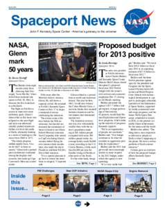 Feb. 24, 2012  Vol. 52, No. 4 Spaceport News John F. Kennedy Space Center - America’s gateway to the universe