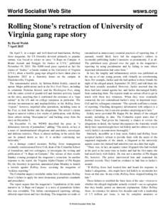 World Socialist Web Site  wsws.org Rolling Stone’s retraction of University of Virginia gang rape story