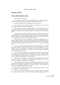 Advance unedited version  Decision -/CP.20 Lima call for climate action The Conference of the Parties, Reiterating that the work of the Ad Hoc Working Group on the Durban Platform for